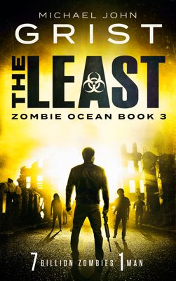 The Least – Zombie Ocean 3 | Michael John Grist | Michael John Grist